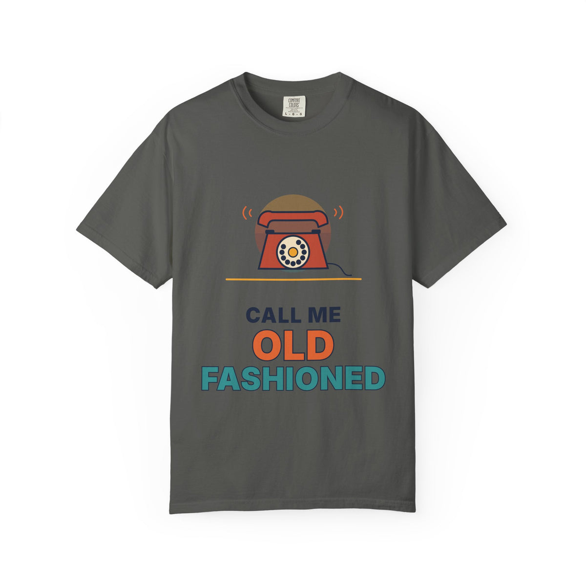 Call Me Old Fashioned T-Shirt — Retro Phone Vintage Humor Tee