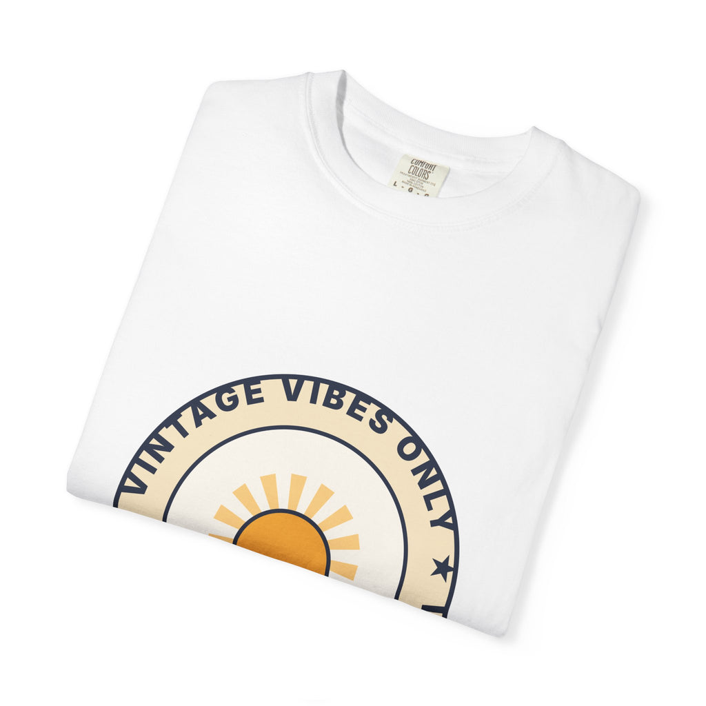 Vintage Vibes Only T-Shirt — Retro Sunrise Graphic Tee
