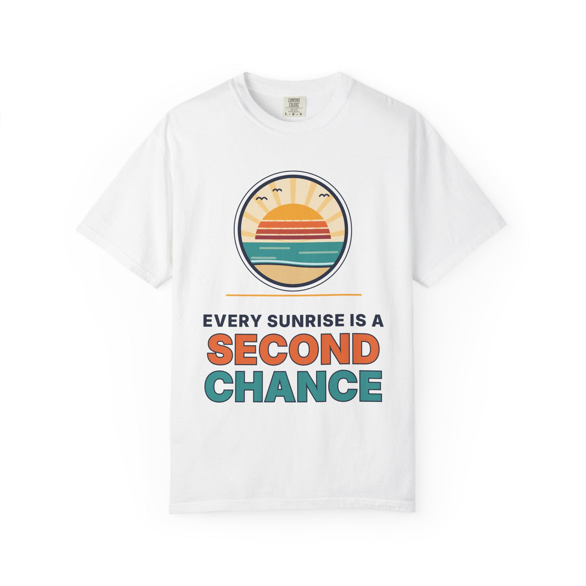 Sunrise Second Chance T-Shirt — Inspirational Beach Sunrise Graphic Tee