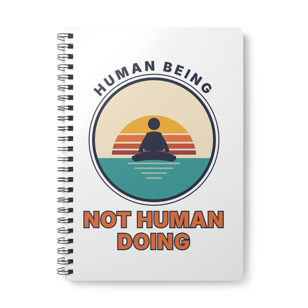Meditation Journal — "Human Being Not Human Doing" A5 Wirobound Notebook