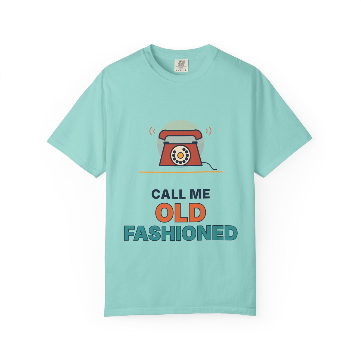 Call Me Old Fashioned T-Shirt — Retro Phone Vintage Humor Tee