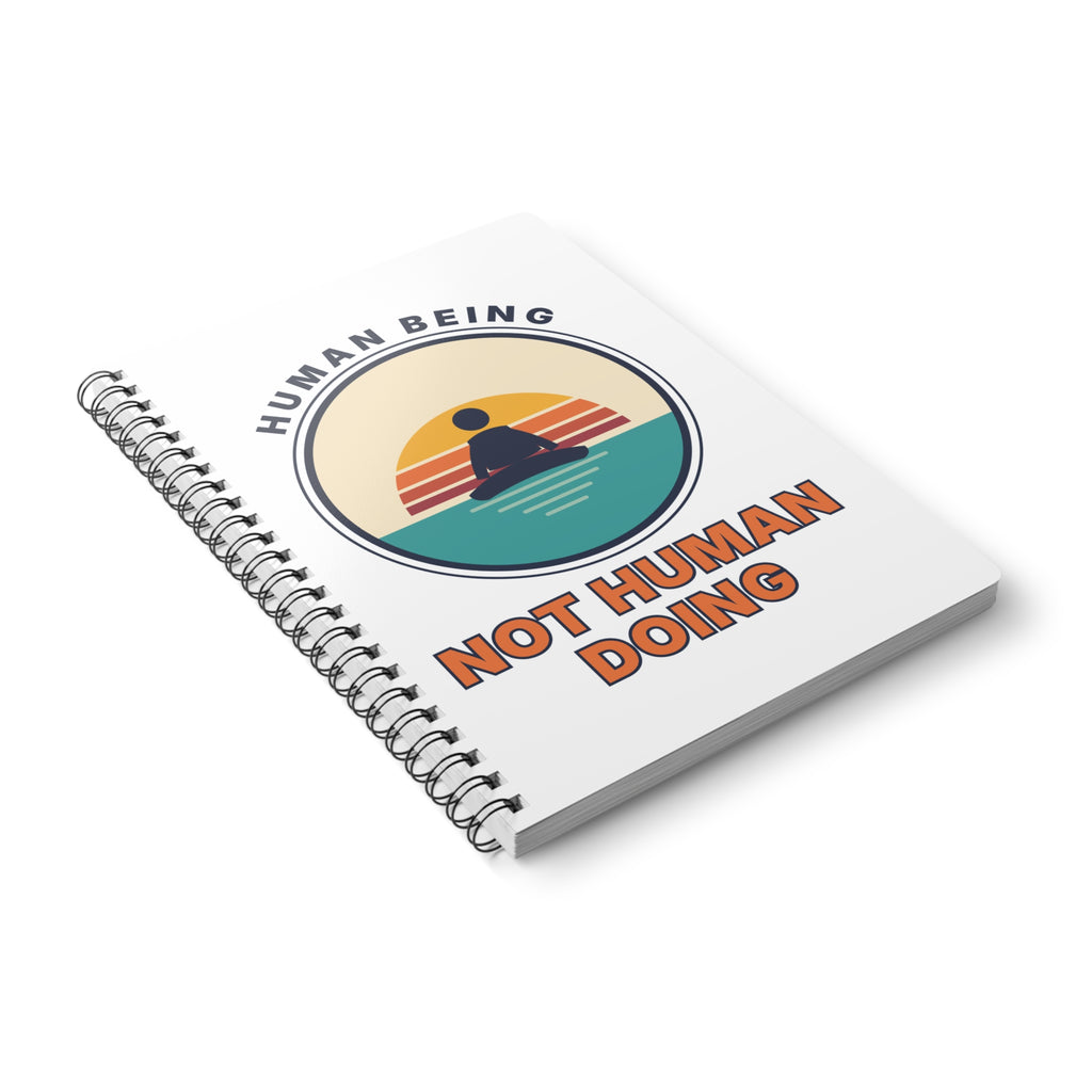 Meditation Journal — "Human Being Not Human Doing" A5 Wirobound Notebook