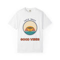 Taco ’Bout Good Vibes Graphic T-Shirt