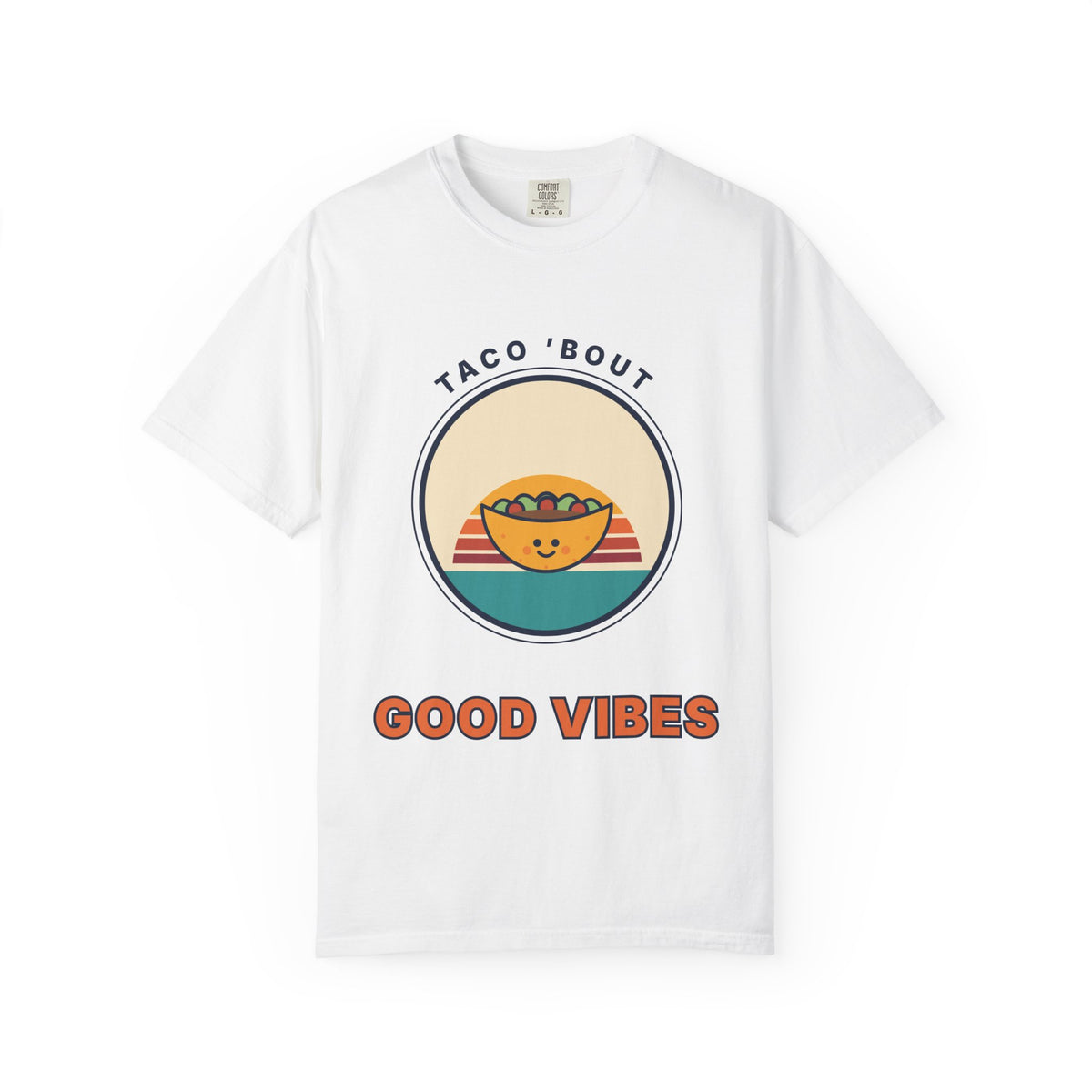 Taco ’Bout Good Vibes Graphic T-Shirt