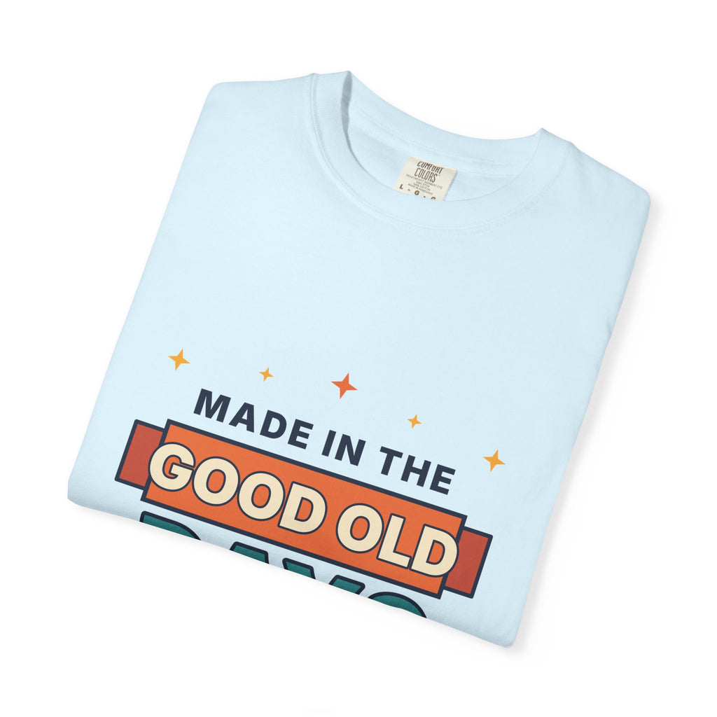 Made in the Good Old Days Vintage Tee — Retro Nostalgia Graphic T-Shirt