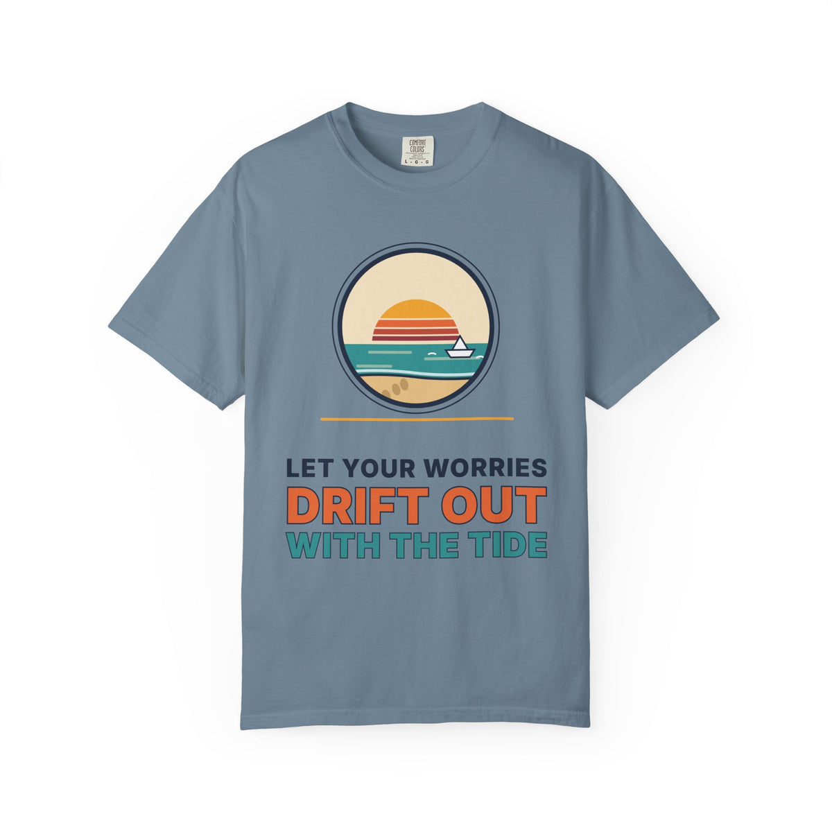 Drift Out With The Tide T-Shirt — Relaxing Beach Sunset Tee