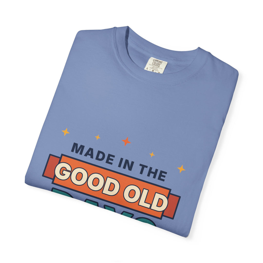 Made in the Good Old Days Vintage Tee — Retro Nostalgia Graphic T-Shirt