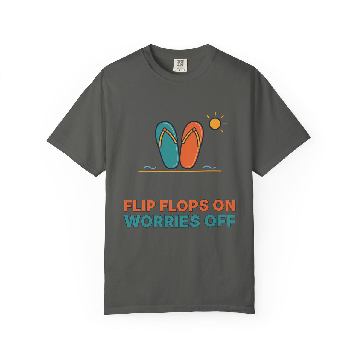 Flip Flops On Worries Off T-Shirt