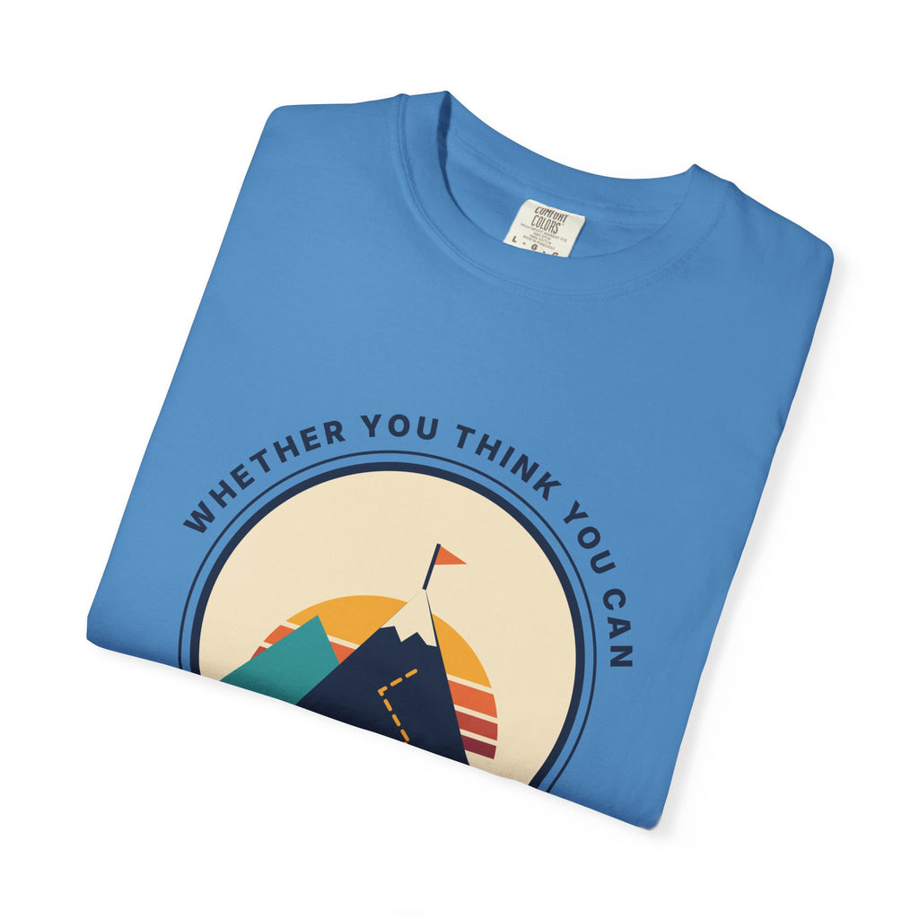 Motivational Mountain T-Shirt — "You Are Right" Inspirational Graphic Tee