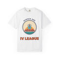 Nurses Are IV League T-Shirt — Funny Nurse Gift Tee