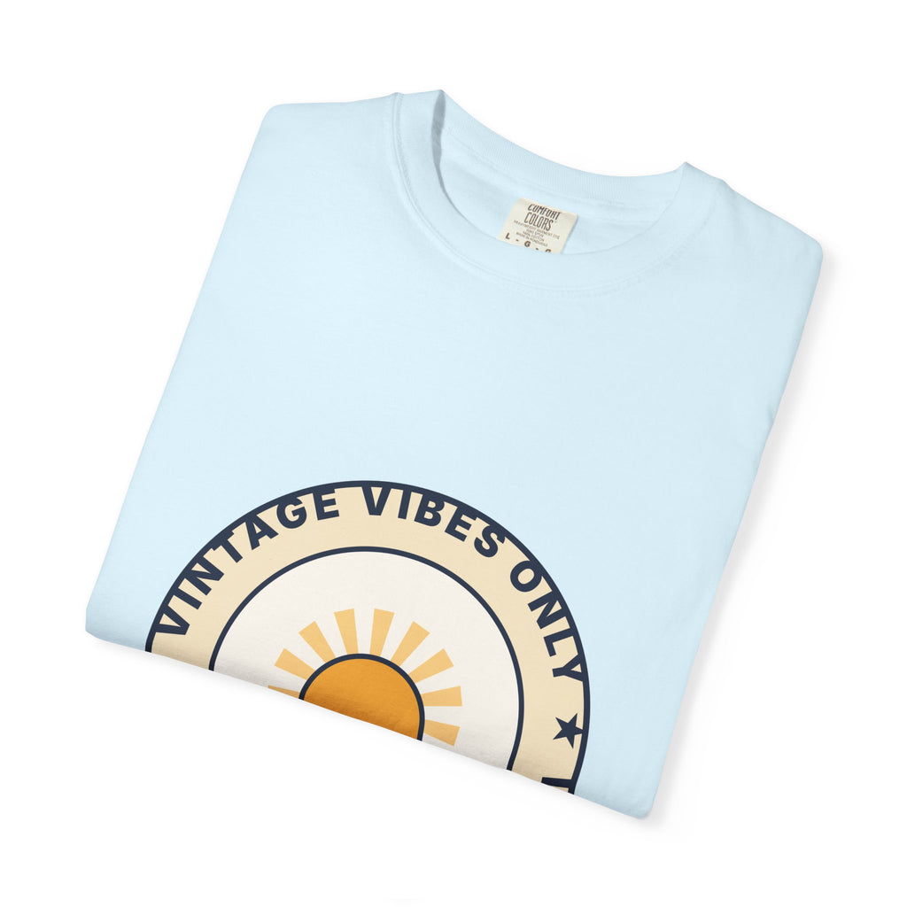 Vintage Vibes Only T-Shirt — Retro Sunrise Graphic Tee