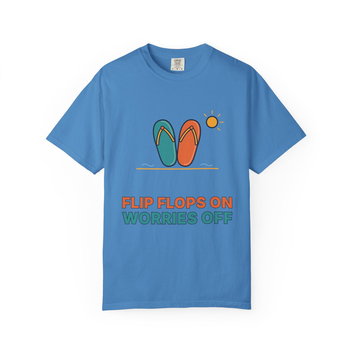 Flip Flops On Worries Off T-Shirt