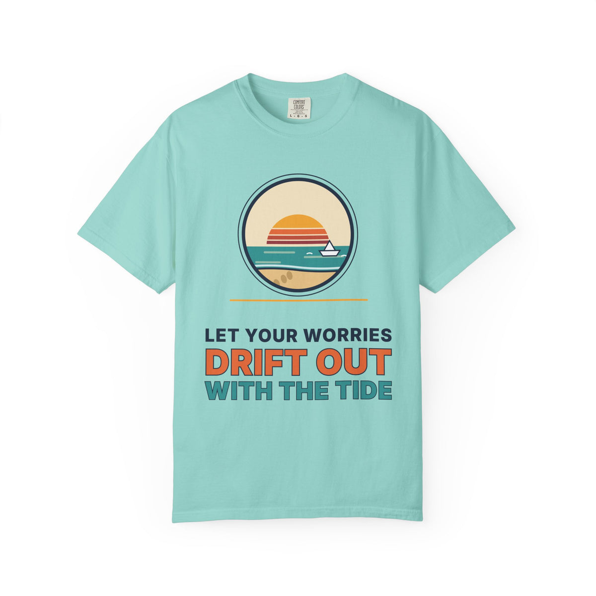 Drift Out With The Tide T-Shirt — Relaxing Beach Sunset Tee