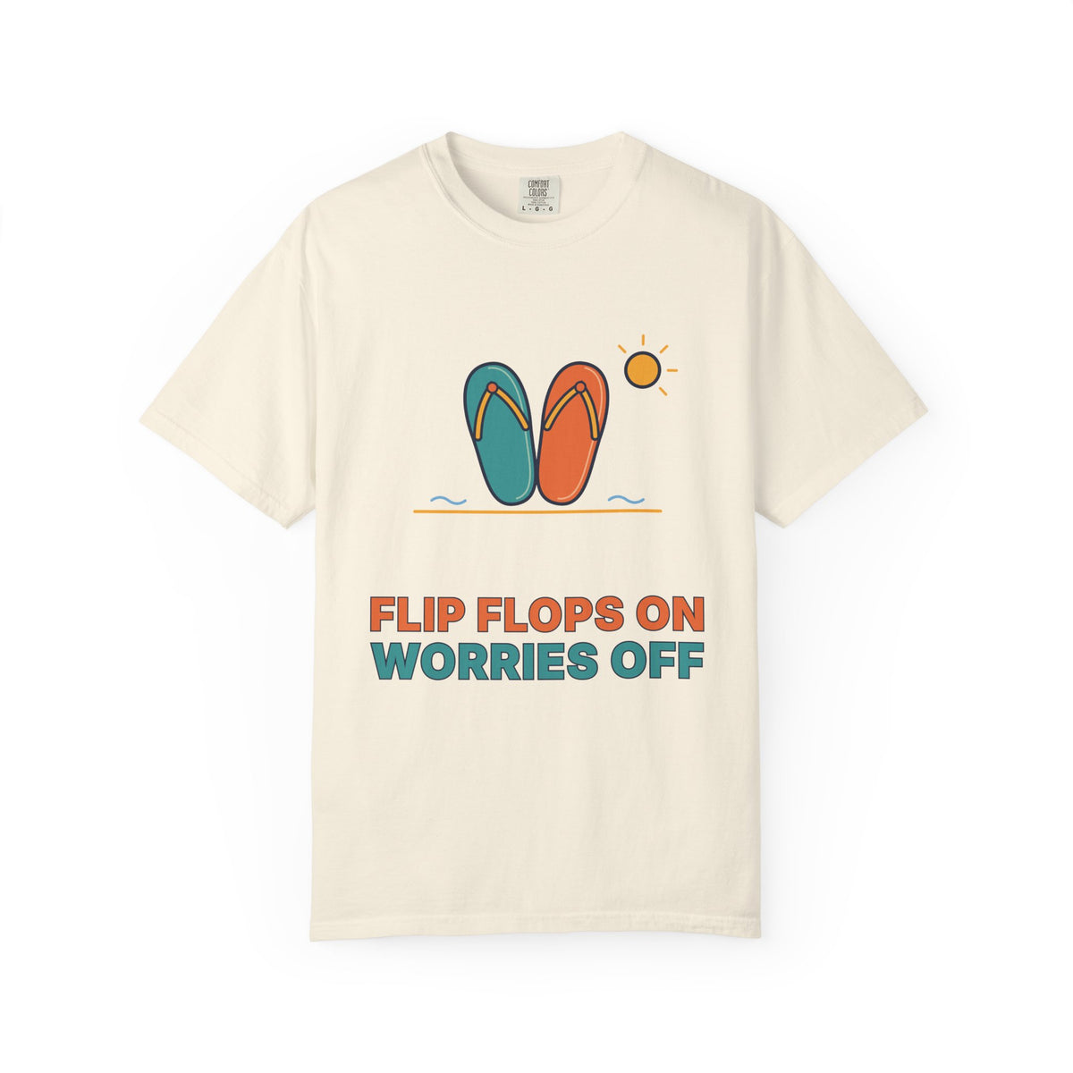 Flip Flops On Worries Off T-Shirt
