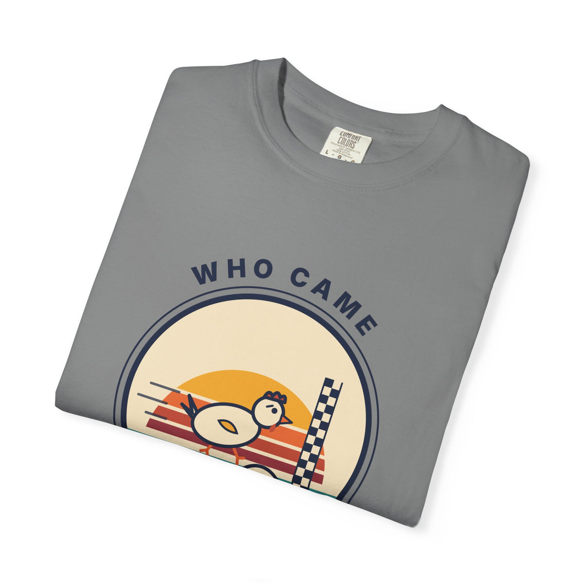 Who Came First? Funny Retro Racing T-Shirt
