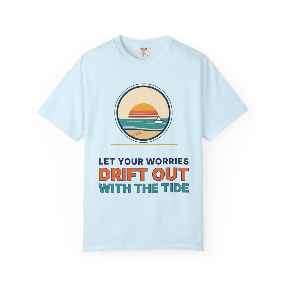 Drift Out With The Tide T-Shirt — Relaxing Beach Sunset Tee