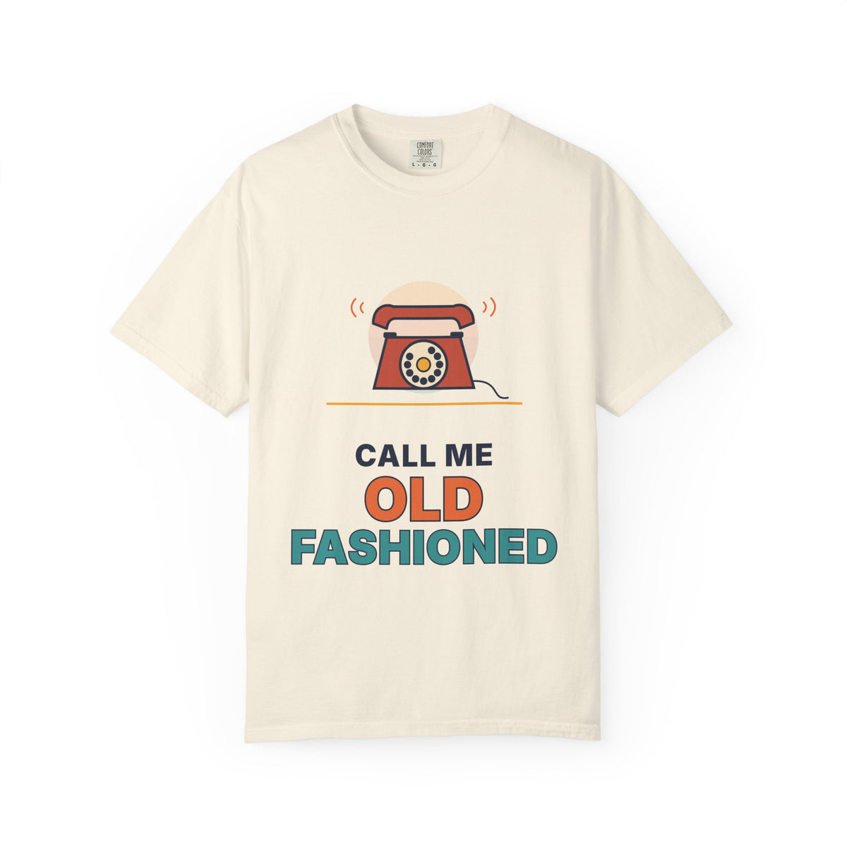 Call Me Old Fashioned T-Shirt — Retro Phone Vintage Humor Tee