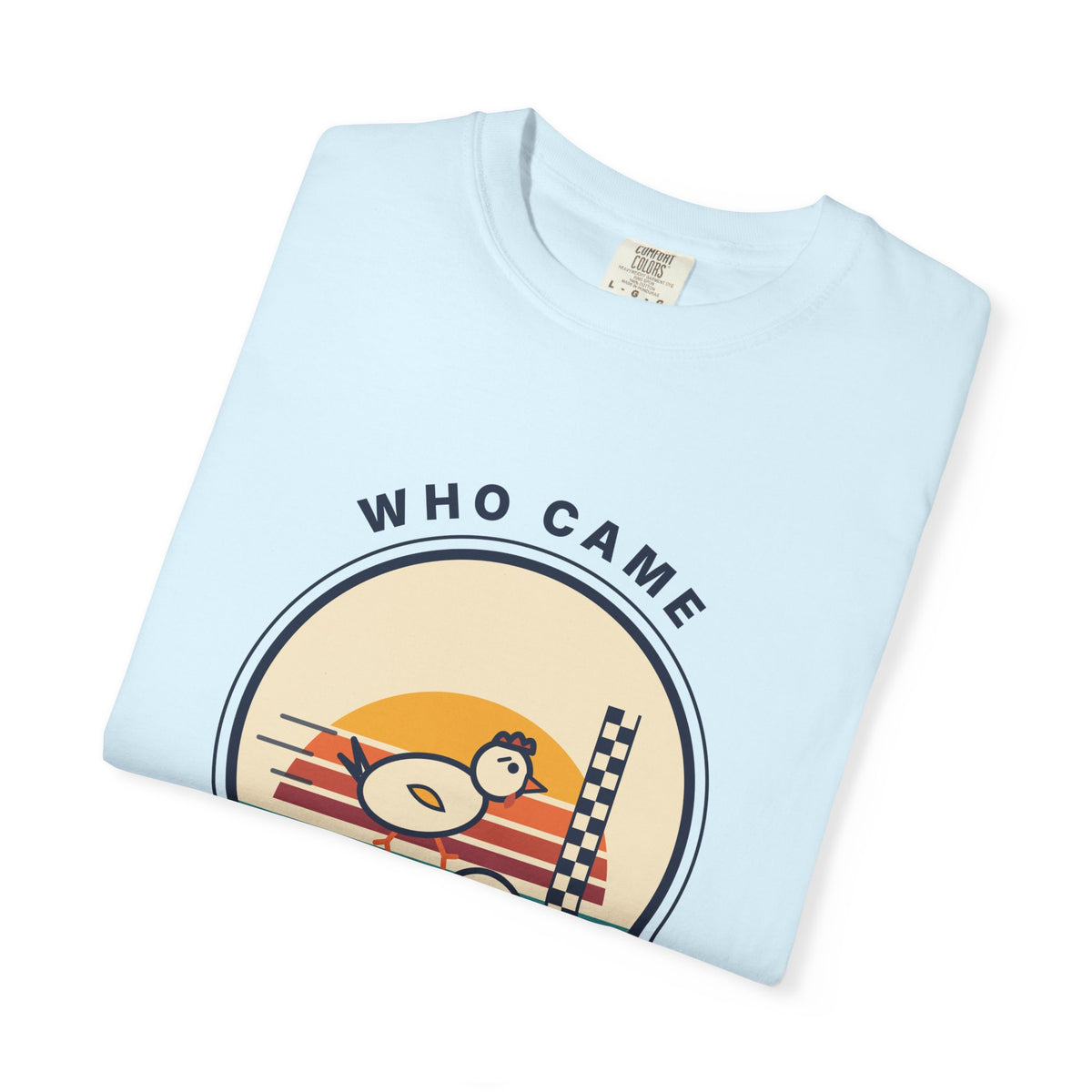Who Came First? Funny Retro Racing T-Shirt