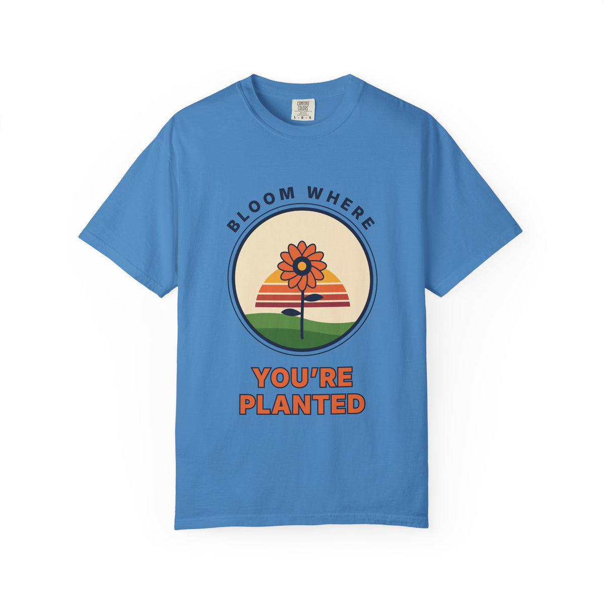 Bloom Where You're Planted T-Shirt — Retro Floral Graphic Tee