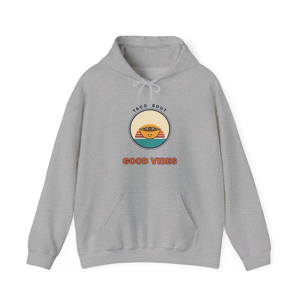 Good Vibes Taco Hoodie — Cute Retro Taco ‘Taco 'Bout Good Vibes’ Graphic Hoodie