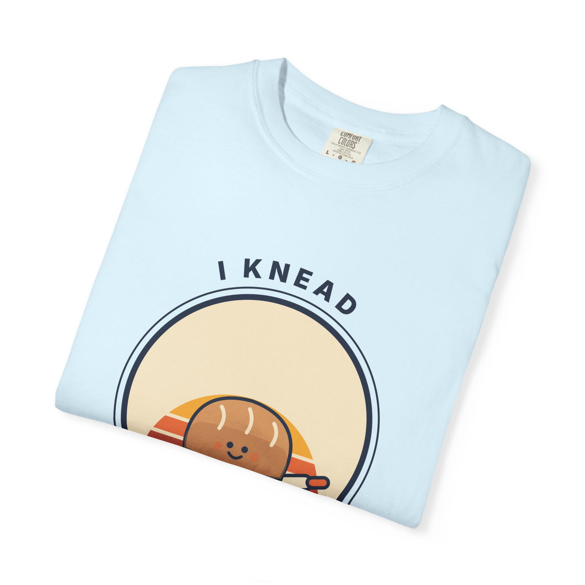 I Knead to Bake T-Shirt — Cute Retro Bread Baking Graphic Tee for Bakers & Pastry Lovers