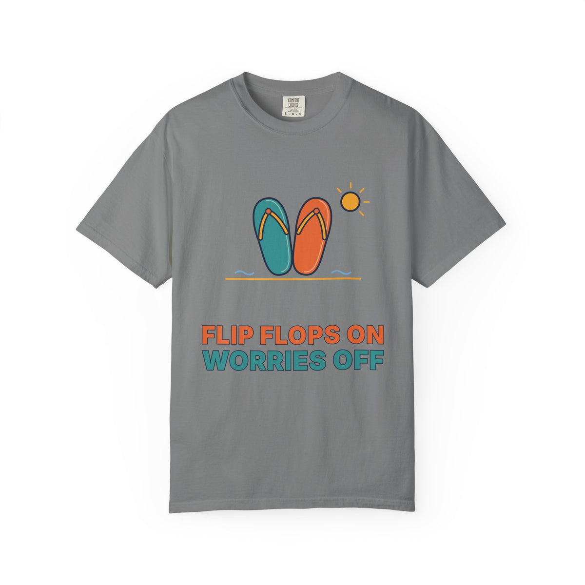 Flip Flops On Worries Off T-Shirt