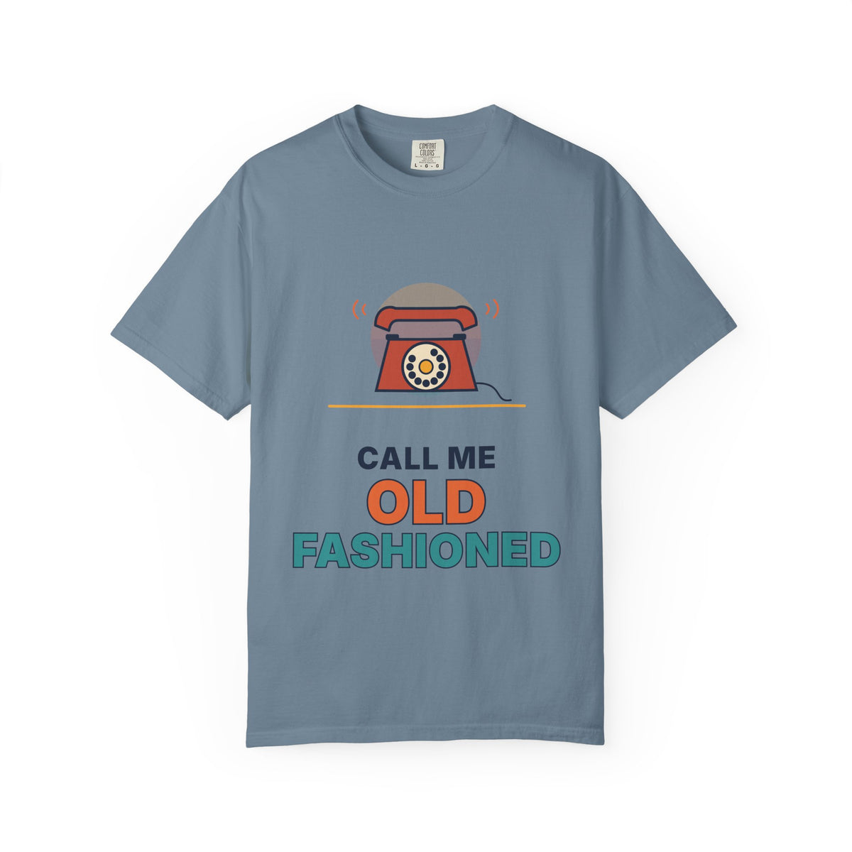 Call Me Old Fashioned T-Shirt — Retro Phone Vintage Humor Tee