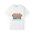 Made in the Good Old Days Vintage Tee — Retro Nostalgia Graphic T-Shirt