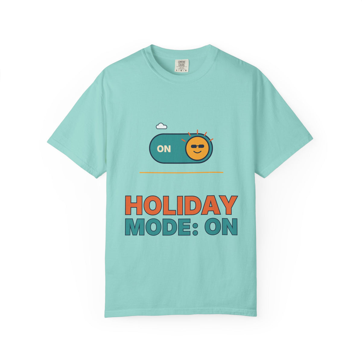 Holiday Mode: On T-Shirt