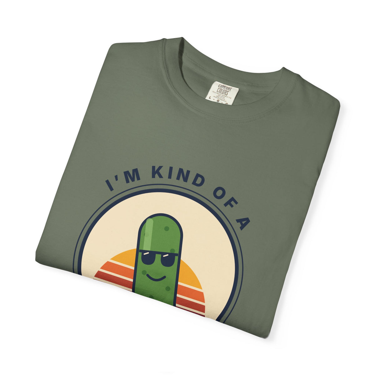 Big Dill T-Shirt — "I'm Kind of a Big Dill" Funny Pickle Graphic Tee