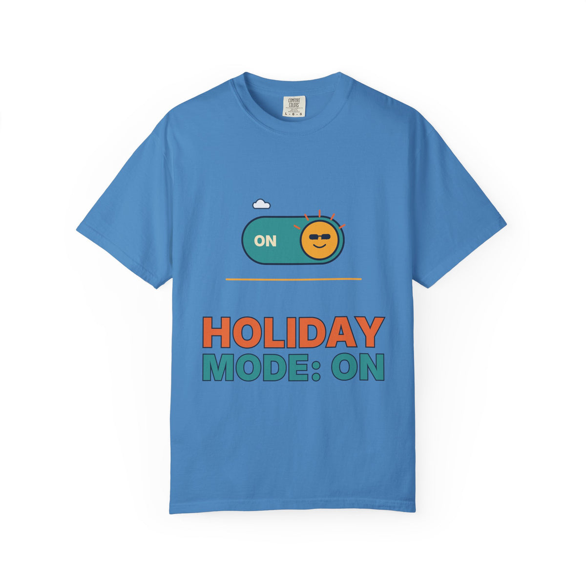 Holiday Mode: On T-Shirt