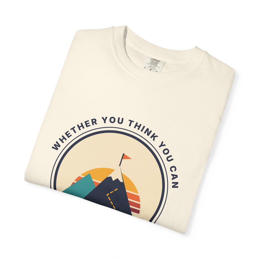 Motivational Mountain T-Shirt — "You Are Right" Inspirational Graphic Tee