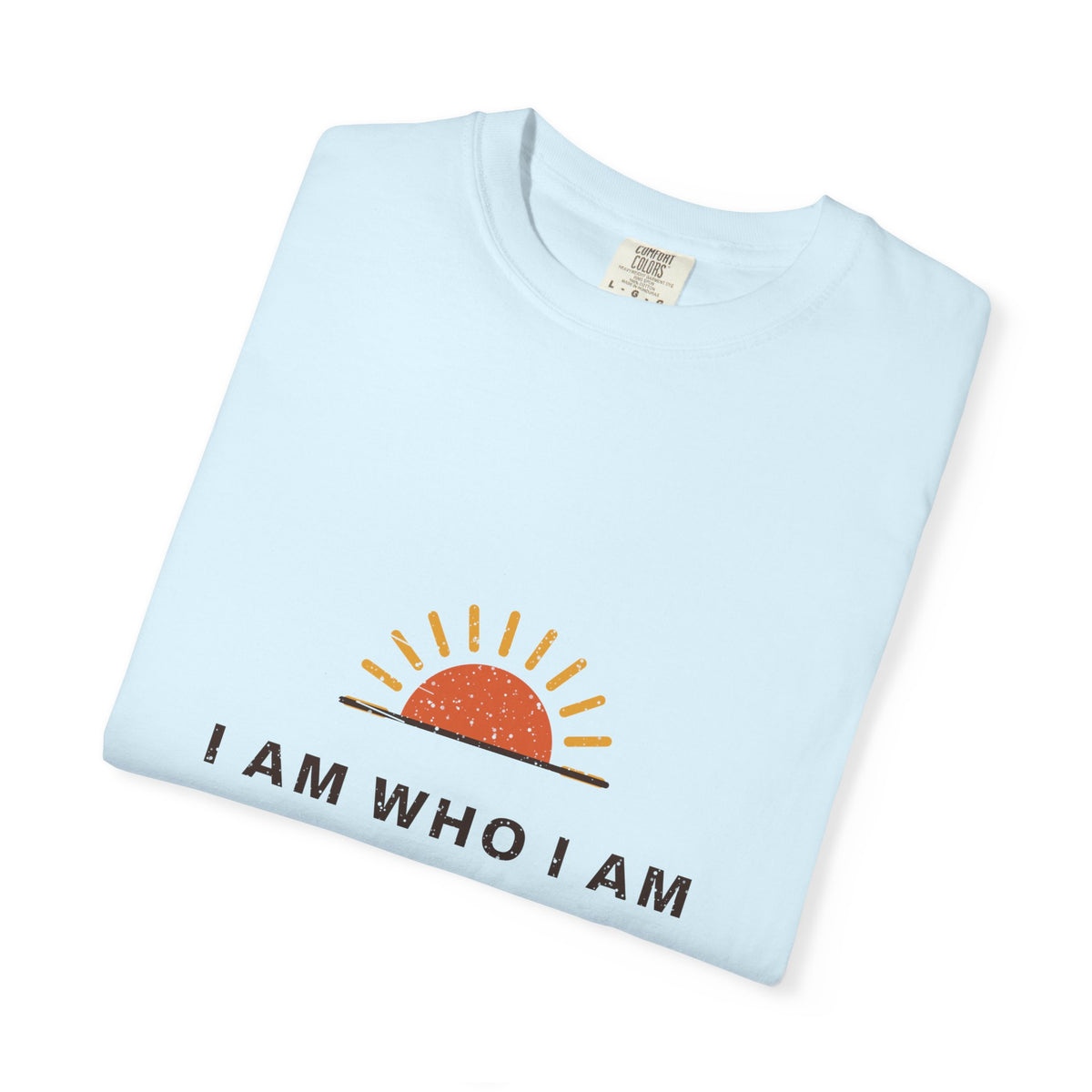 I Am Who I Am Tee