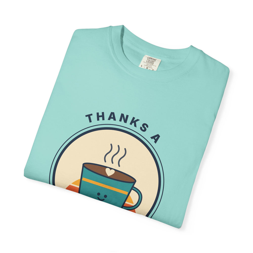 Thanks a Latte Coffee Lover Graphic T-Shirt