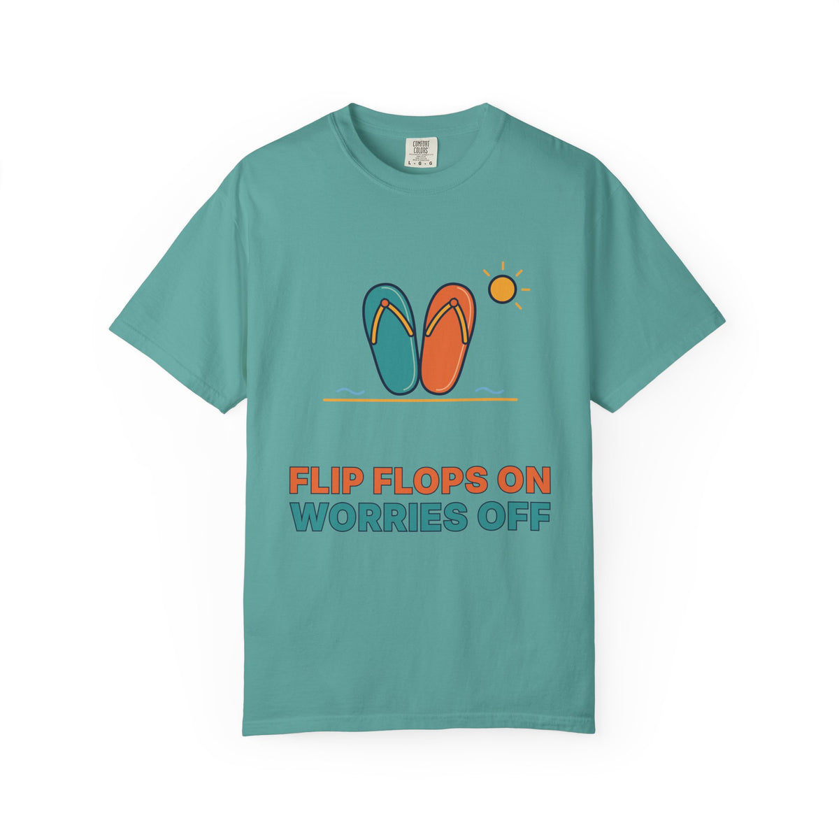 Flip Flops On Worries Off T-Shirt